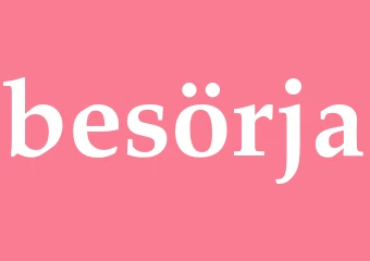 Synonym besörja