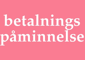 Synonym betalningspåminnelse