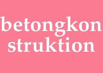 Synonym betongkonstruktion