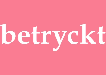 Synonym betryckt