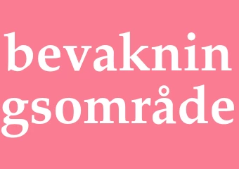 Synonym bevakningsområde