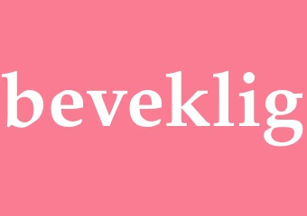 Synonym beveklig