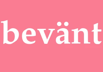 Synonym bevänt
