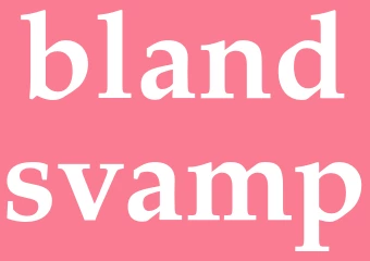 Synonym blandsvamp