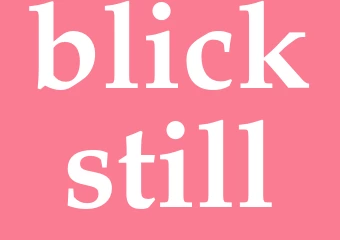 Synonym blickstill