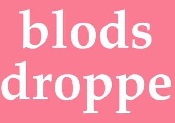 Synonym blodsdroppe