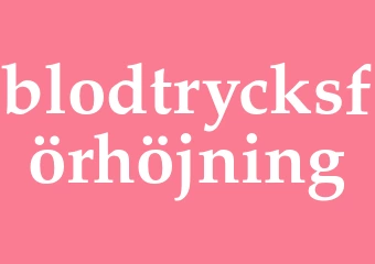 Synonym blodtrycksförhöjning