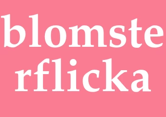 Synonym blomsterflicka