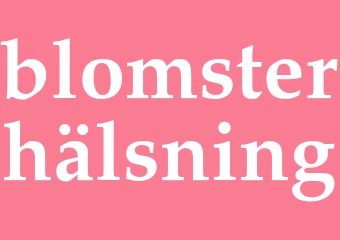 Synonym blomsterhälsning