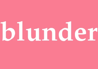 Synonym blunder