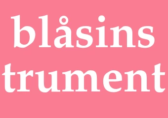 Synonym blåsinstrument