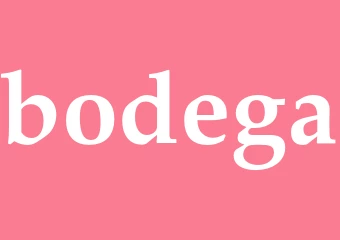 Synonym bodega