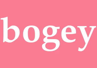 Synonym bogey