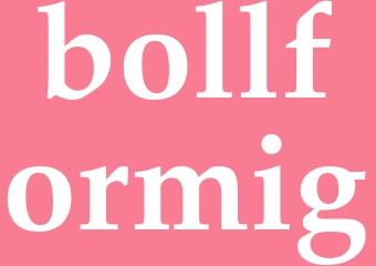 Synonym bollformig