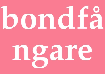 Synonym bondfångare