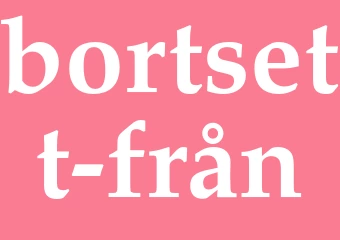 Synonym bortsett från