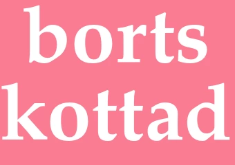 Synonym bortskottad