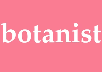 Synonym botanist