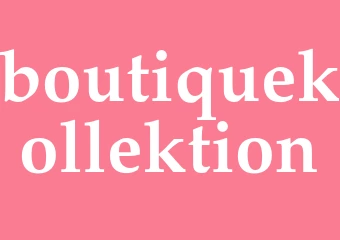 Synonym boutiquekollektion