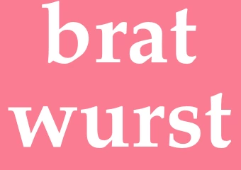 Synonym bratwurst