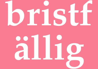 Synonym bristfällig