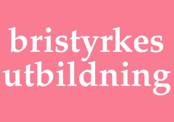 Synonym bristyrkesutbildning