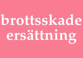 Synonym brottsskadeersättning
