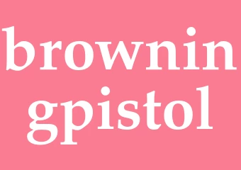 Synonym browningpistol