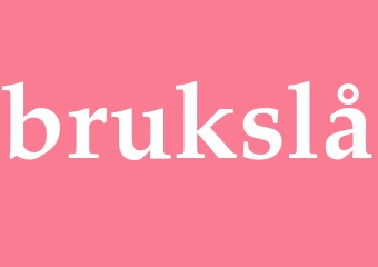 Synonym brukslå