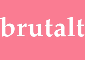 Synonym brutalt