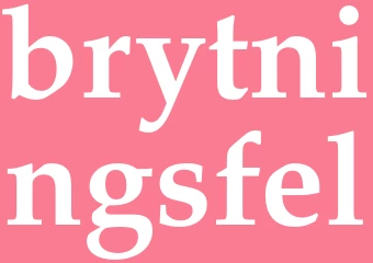 Synonym brytningsfel