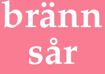 Synonym brännsår