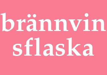 Synonym brännvinsflaska