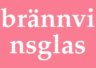 Synonym brännvinsglas