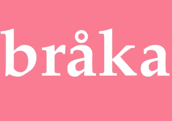 Synonym bråka