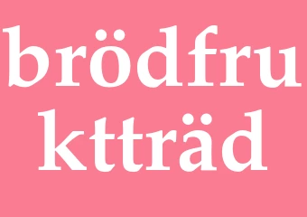 Synonym brödfruktträd