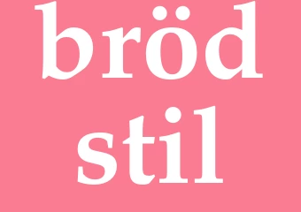 Synonym brödstil