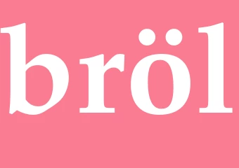 Synonym bröl