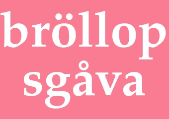 Synonym bröllopsgåva