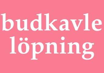 Synonym budkavlelöpning