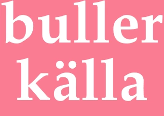 Synonym bullerkälla