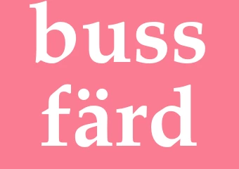 Synonym bussfärd