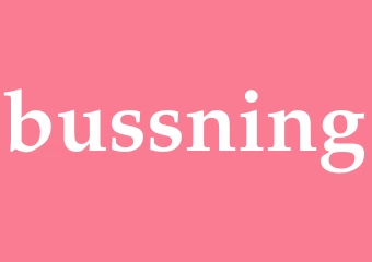 Synonym bussning