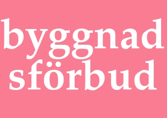 Synonym byggnadsförbud