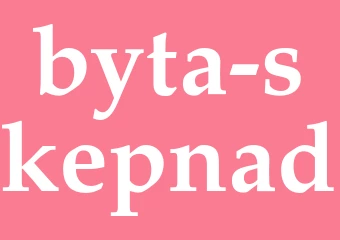 Synonym byta skepnad