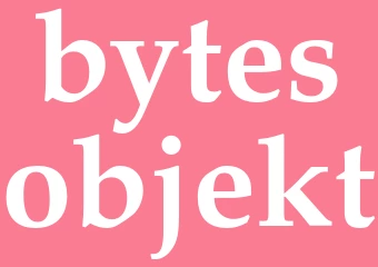 Synonym bytesobjekt