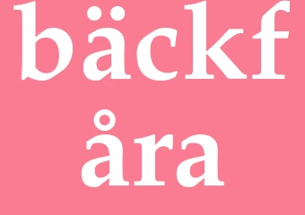 Synonym bäckfåra
