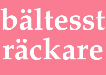 Synonym bältessträckare