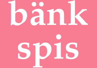 Synonym bänkspis