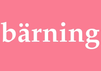 Synonym bärning